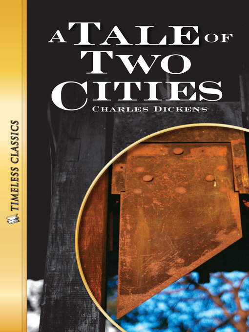 Title details for A Tale of Two Cities by Charles Dickens - Available